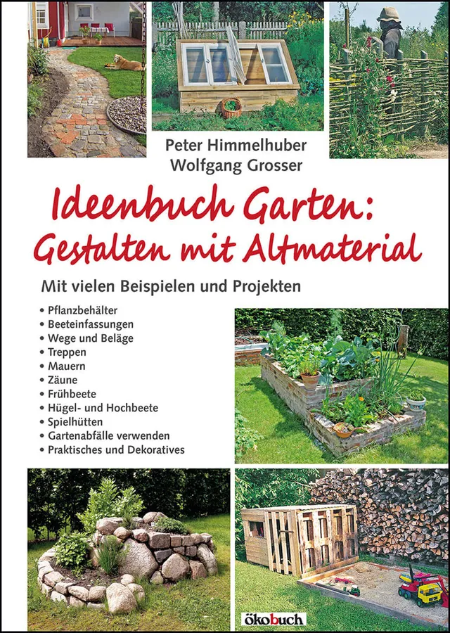 samen-maier-ideenbuch-garten-gestalten-mit-altmaterial image 1