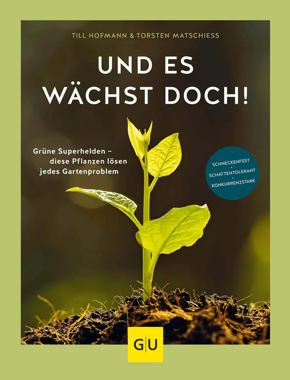 samen-maier-und-es-w-chst-doch-garten-ratgeber-f-r-problemstandorte image 1